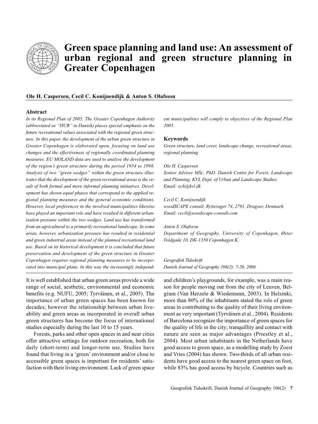 Green Space Planning and Land Use: an Assessment of Urban Regional and Green Structure Planning in Greater Copenhagen