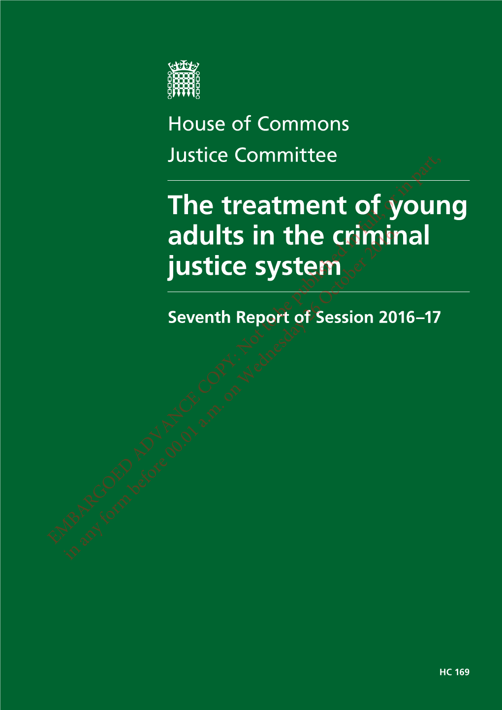 The Treatment of Young Adults in the Criminal Justice System 1