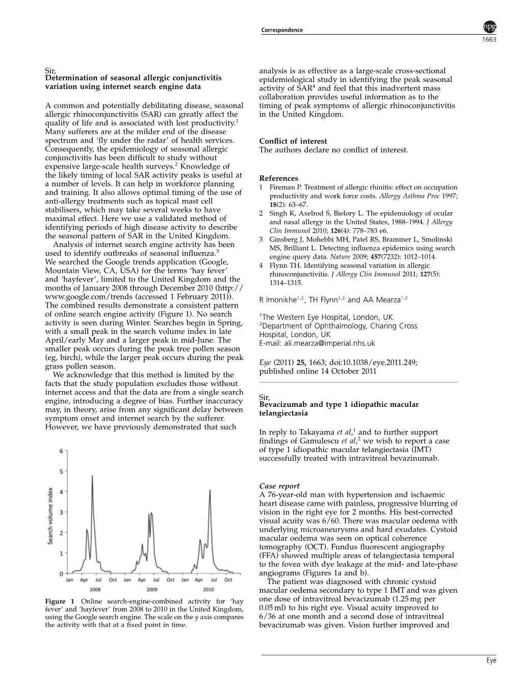 Bevacizumab and Type 1 Idiopathic Macular Telangiectasia