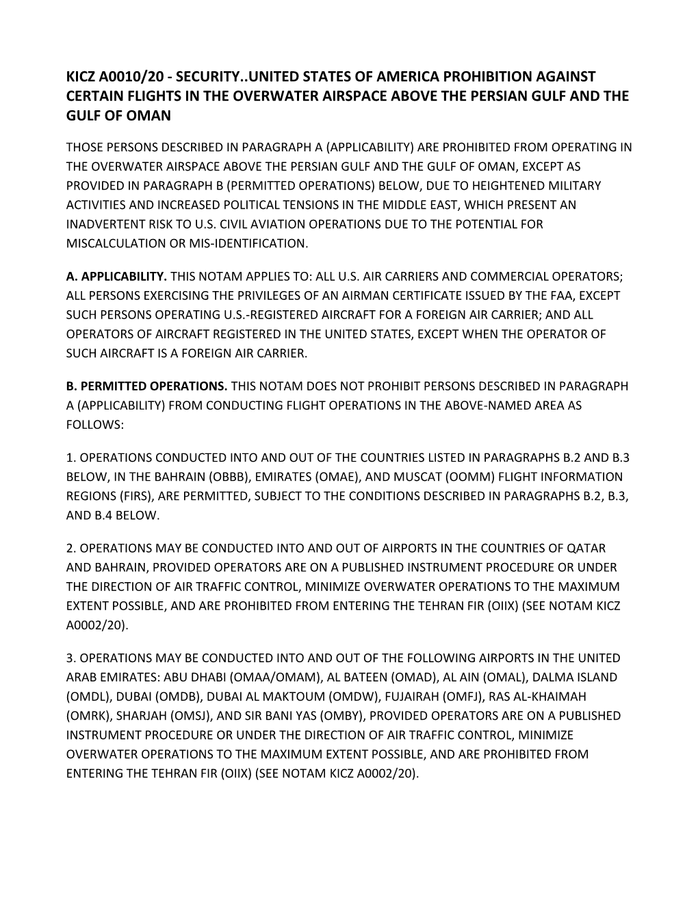 Kicz A0010/20 - Security..United States of America Prohibition Against Certain Flights in the Overwater Airspace Above the Persian Gulf and the Gulf of Oman