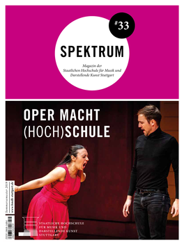 Oper Macht (Hoch)Schule Spektrum