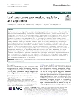 Leaf Senescence: Progression, Regulation, and Application Yongfeng Guo1†, Guodong Ren2†, Kewei Zhang3†, Zhonghai Li4†, Ying Miao5* and Hongwei Guo6*