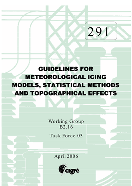 Guidelines for Meteorological Icing Models, Statistical Methods and Topographical Effects