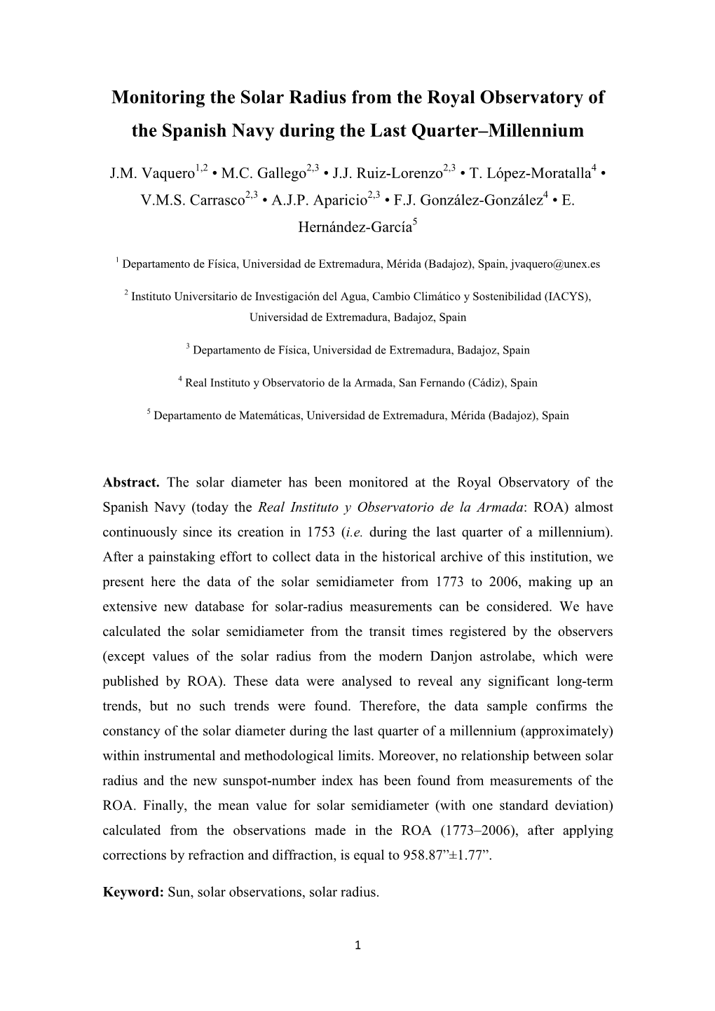 Monitoring the Solar Radius from the Royal Observatory of the Spanish Navy During the Last Quarter–Millennium