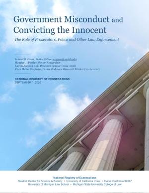 Government Misconduct and Convicting the Innocent the Role of Prosecutors, Police and Other Law Enforcement