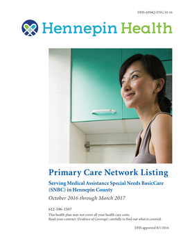 Primary Care Network Listing Serving Medical Assistance Special Needs Basiccare (SNBC) in Hennepin County October 2016 Through March 2017