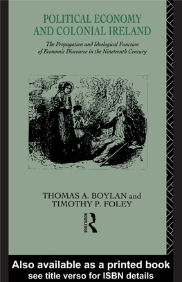 Political Economy and Colonial Ireland: the Propagation and Ideological Function of Economic Discourse in the Nineteenth Century