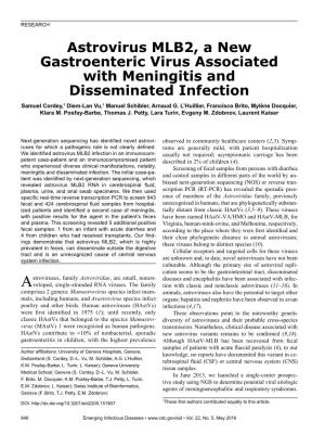 Astrovirus MLB2, a New Gastroenteric Virus Associated with Meningitis and Disseminated Infection Samuel Cordey,1 Diem-Lan Vu,1 Manuel Schibler, Arnaud G