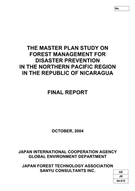 The Master Plan Study on Forest Management for Disaster Prevention in the Northern Pacific Region in the Republic of Nicaragua
