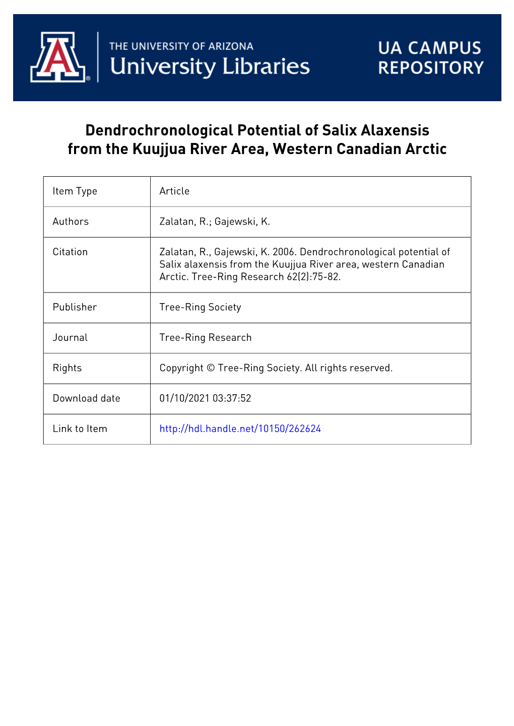 Research Report Dendrochronological Potential of Salix Alaxensis from the Kuujjua River Area, Western Canadian Arctic