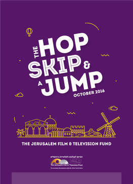 The Jerusalem Film & Television Fund OCTOBER 2016