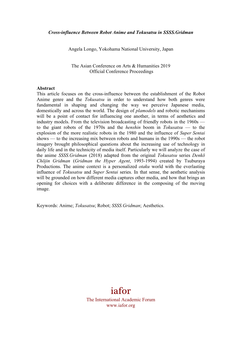 Cross-Influence Between Robot Anime and Tokusatsu in SSSS.Gridman Angela Longo, Yokohama National University, Japan the Asian Co