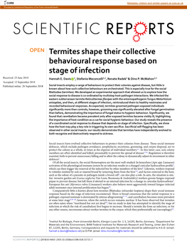 Termites Shape Their Collective Behavioural Response Based on Stage of Infection Received: 25 June 2018 Hannah E