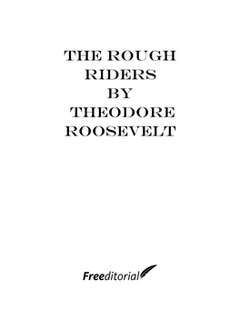 The Rough Riders by Theodore Roosevelt