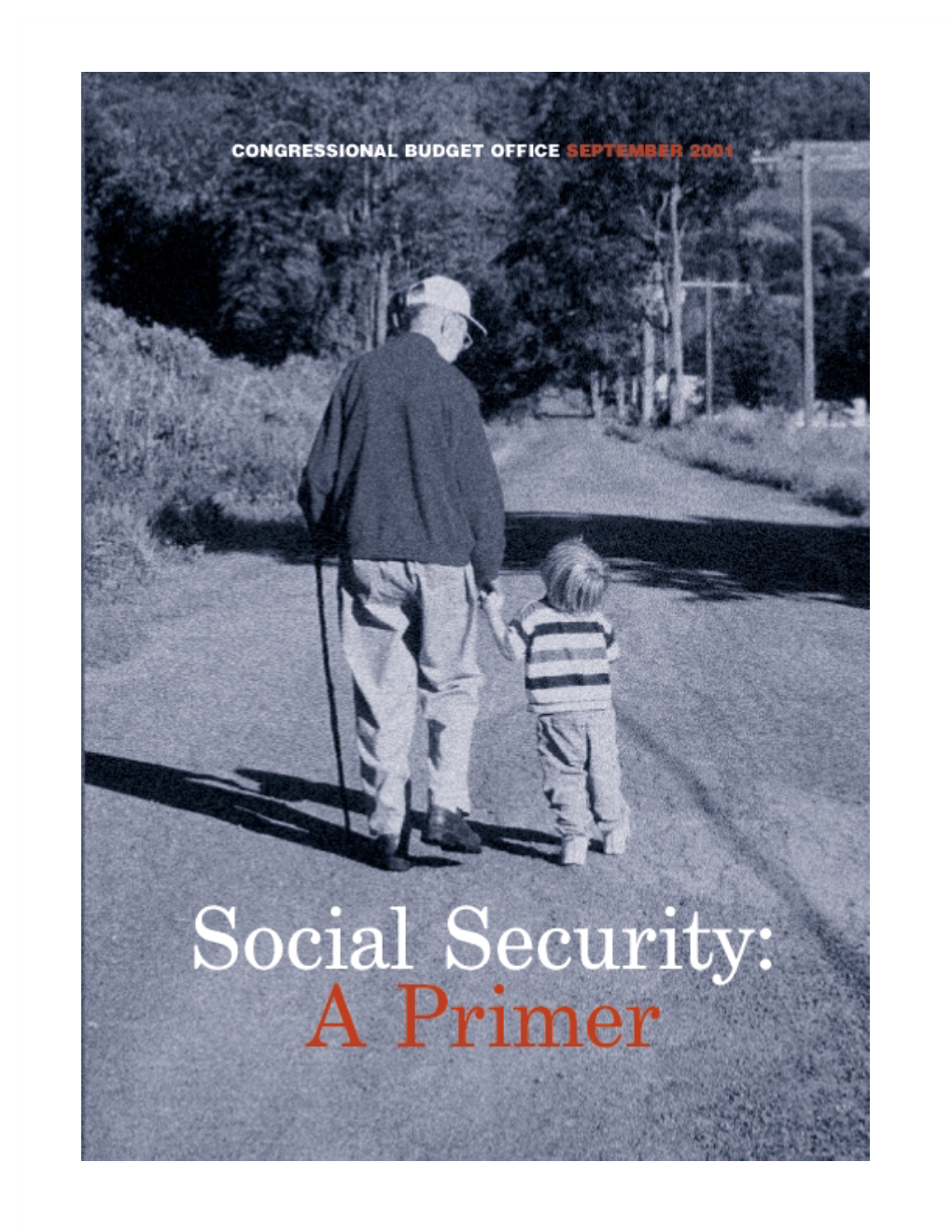 Social Security Describes the Ele- Ments of the Program That Are Most Relevant to the Current Debate About Social Tsecurity’S Future