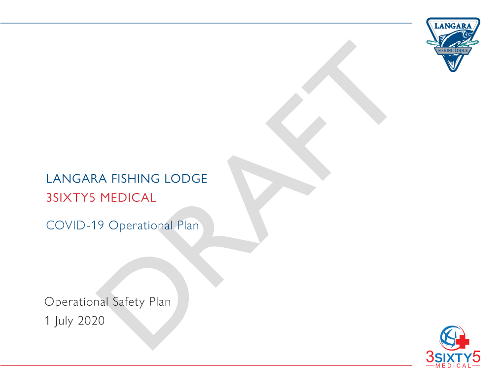 LANGARA FISHING LODGE 3SIXTY5 MEDICAL COVID-19 Operational Safety Plan - 1 July 2020