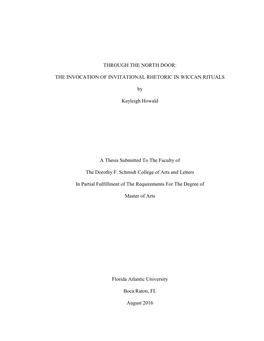 THE INVOCATION of INVITATIONAL RHETORIC in WICCAN RITUALS by Kayleigh Howald a Thesis Submitted To