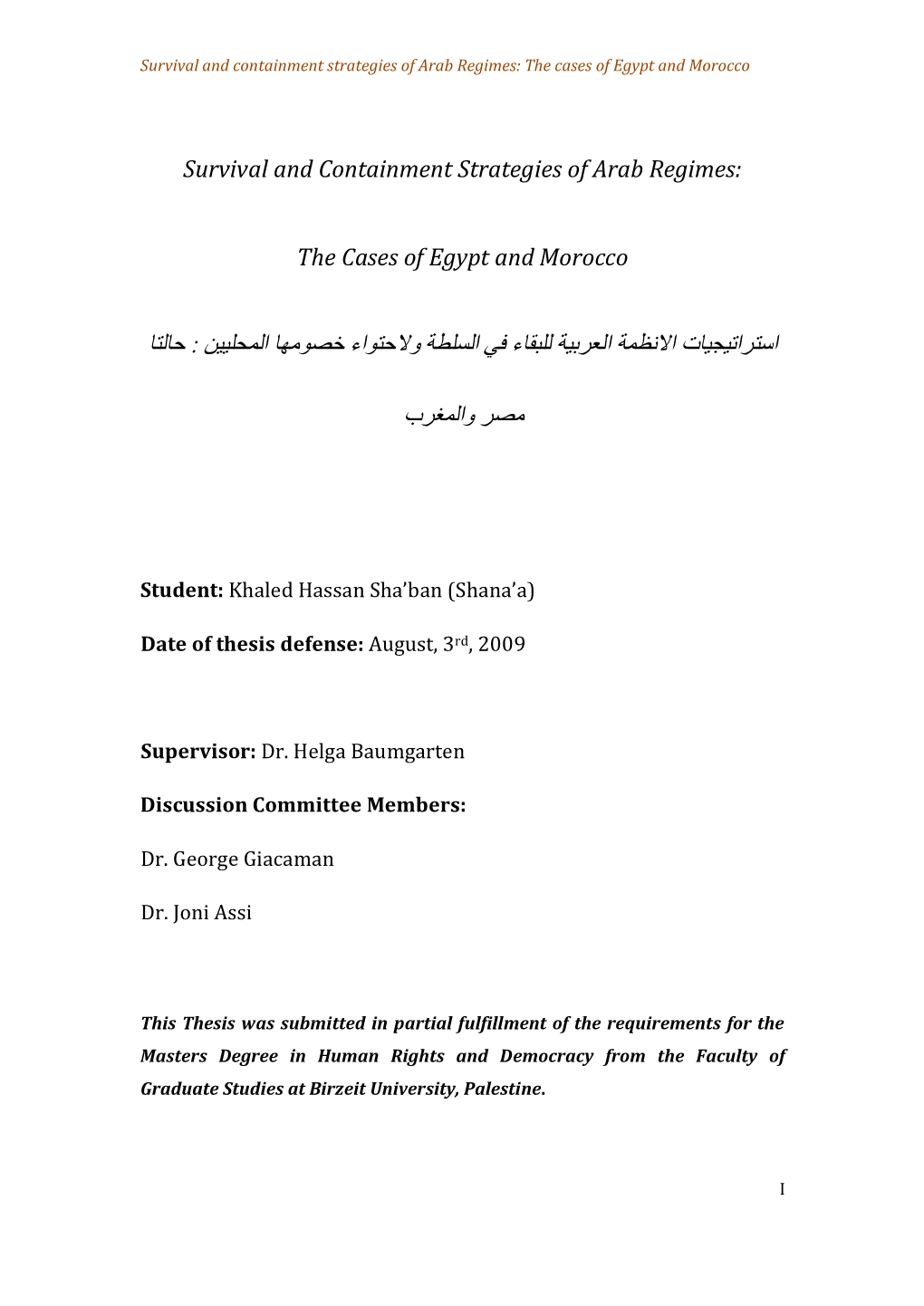 Survival and Containment Strategies of Arab Regimes: the Cases of Egypt and Morocco