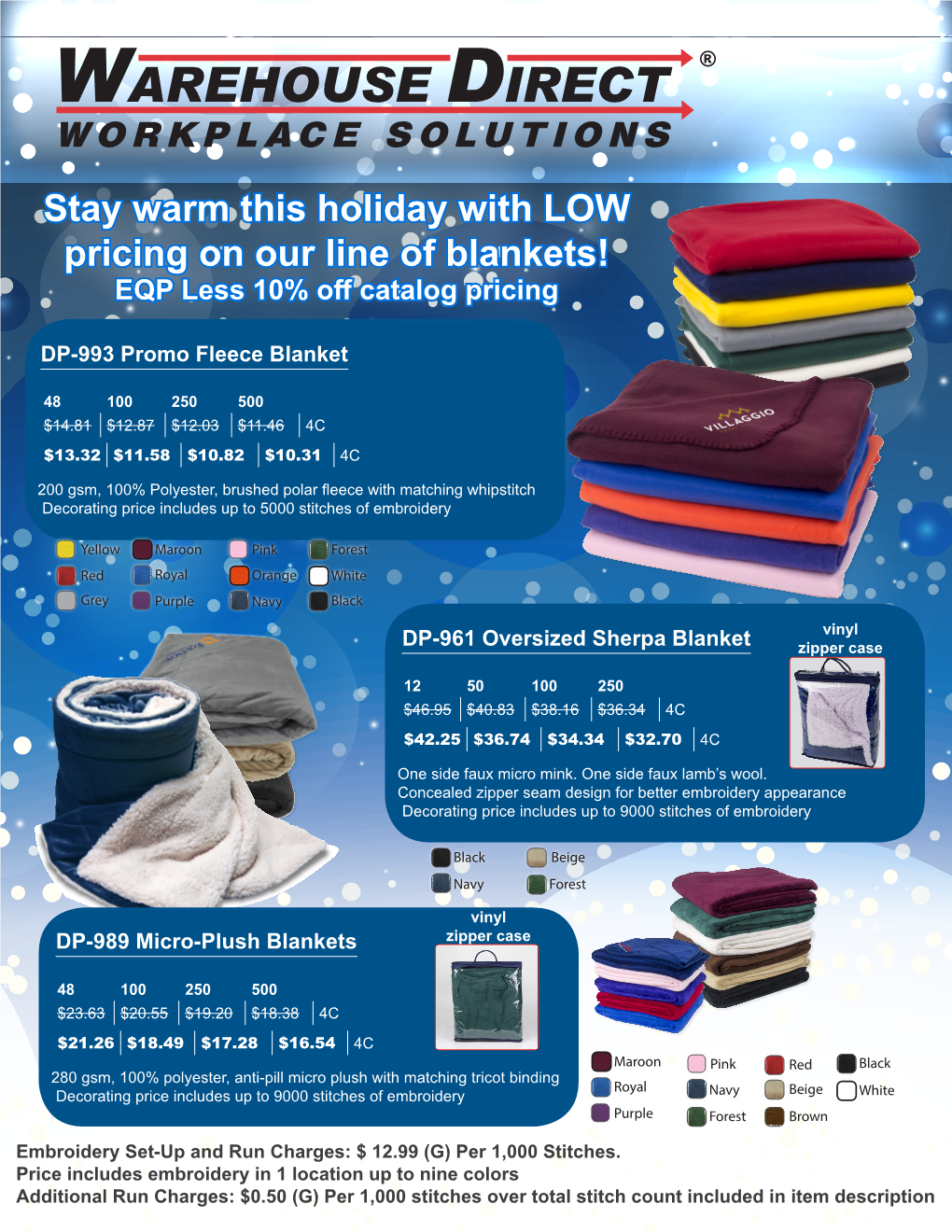 Stay Warm This Holiday with LOW Pricing on Our Line of Blankets! EQP Less 10% Off Catalog Pricing