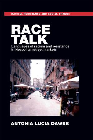 Race Talk: Languages of Racism and Resistance in Neapolitan Street