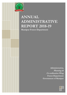 ANNUAL ADMINISTRATIVE REPORT 2018-19 Manipur Forest Department