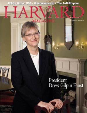 President Drew Gilpin Faust Experience Boston All Over Again