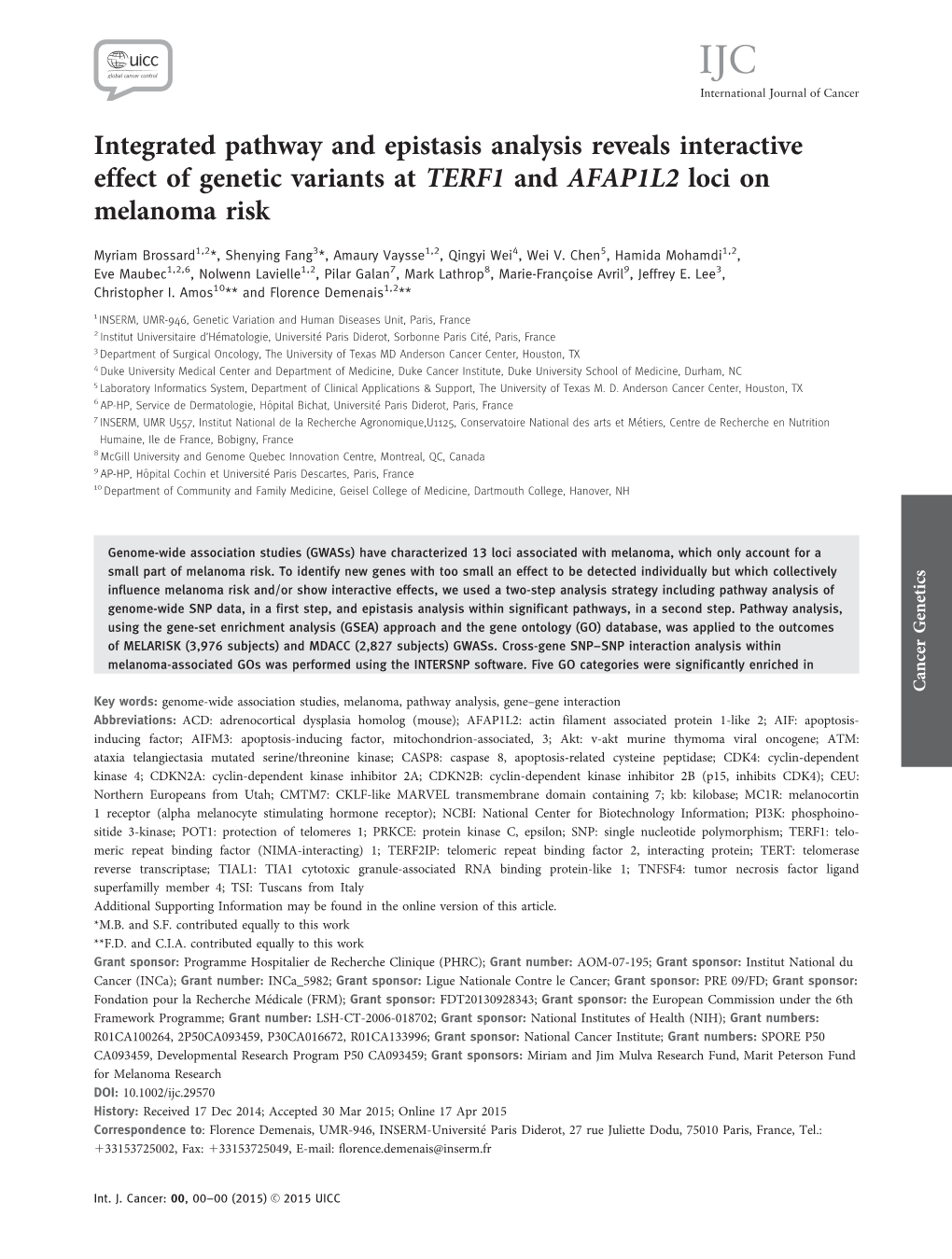 Integrated Pathway and Epistasis Analysis Reveals Interactive Effect of Genetic Variants at TERF1 and AFAP1L2 Loci on Melanoma Risk