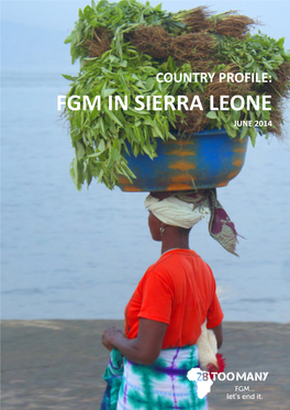 FGM in SIERRA LEONE JUNE 2014 Registered Charity : No