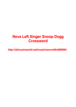 Neva Left Singer Snoop Dogg Crossword