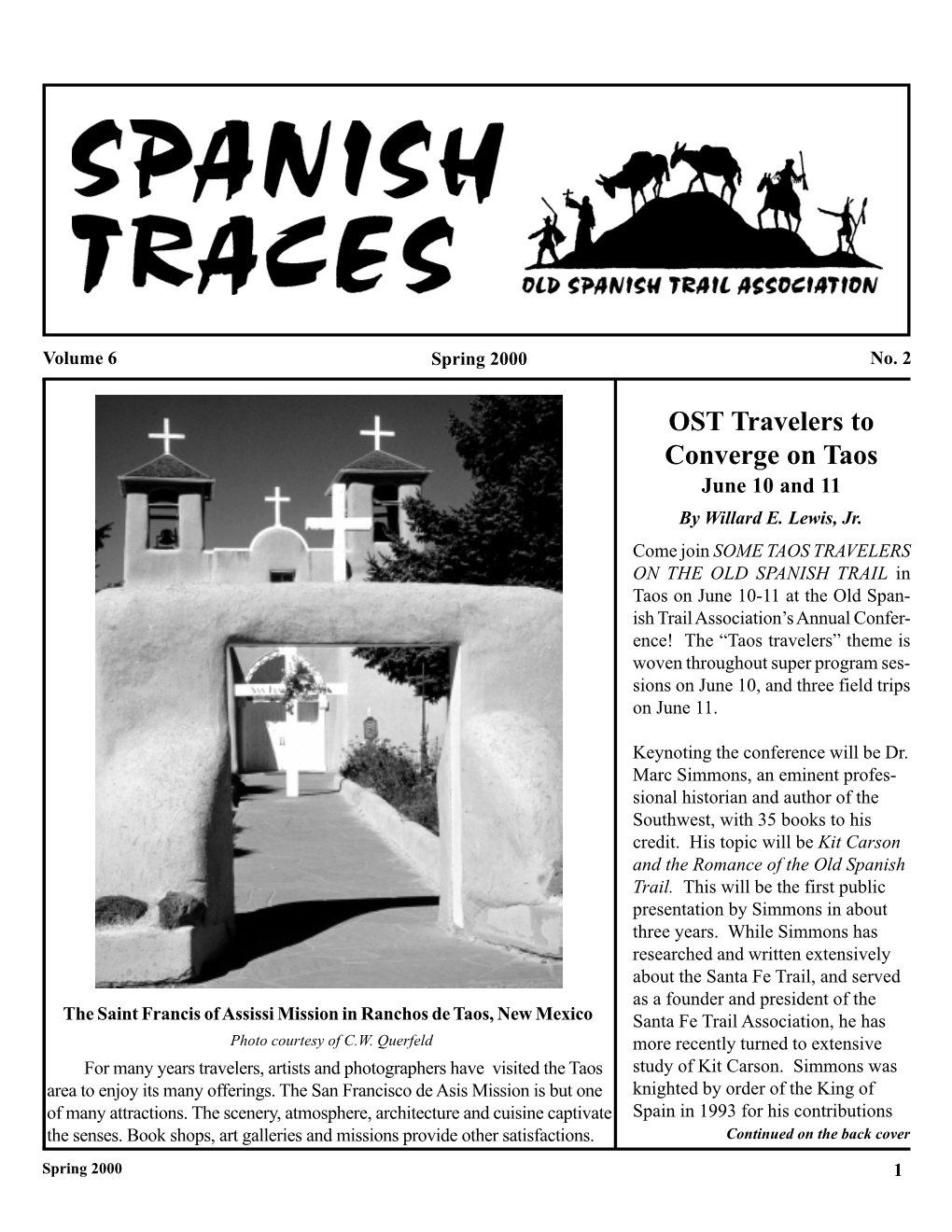 OST Travelers to Converge on Taos June 10 and 11 by Willard E