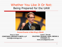 Whether You Like It Or Not: Being Prepared for the UAW