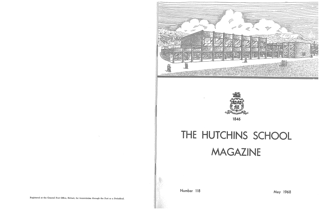 Hutchins School Magazine, №118, May 1968