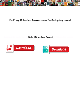 Bc Ferry Schedule Tsawwassen to Saltspring Island