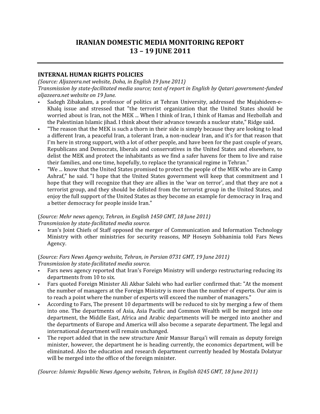 Iranian Domestic Media Monitoring Report 13 – 19 June 2011