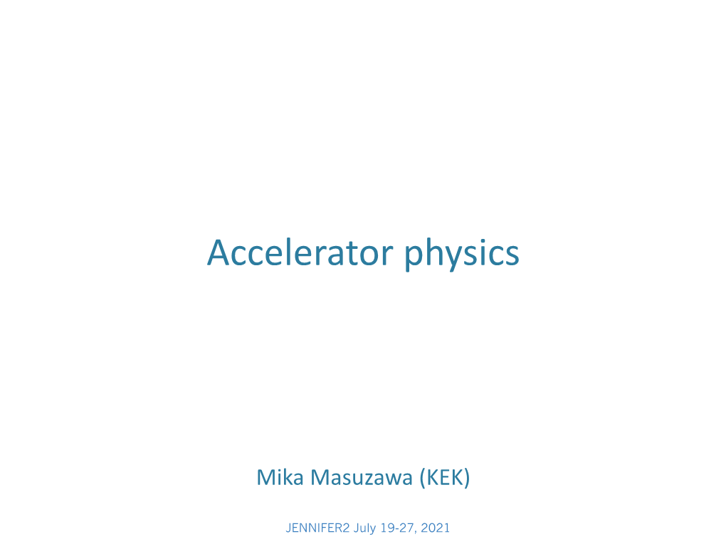 Accelerator Physics