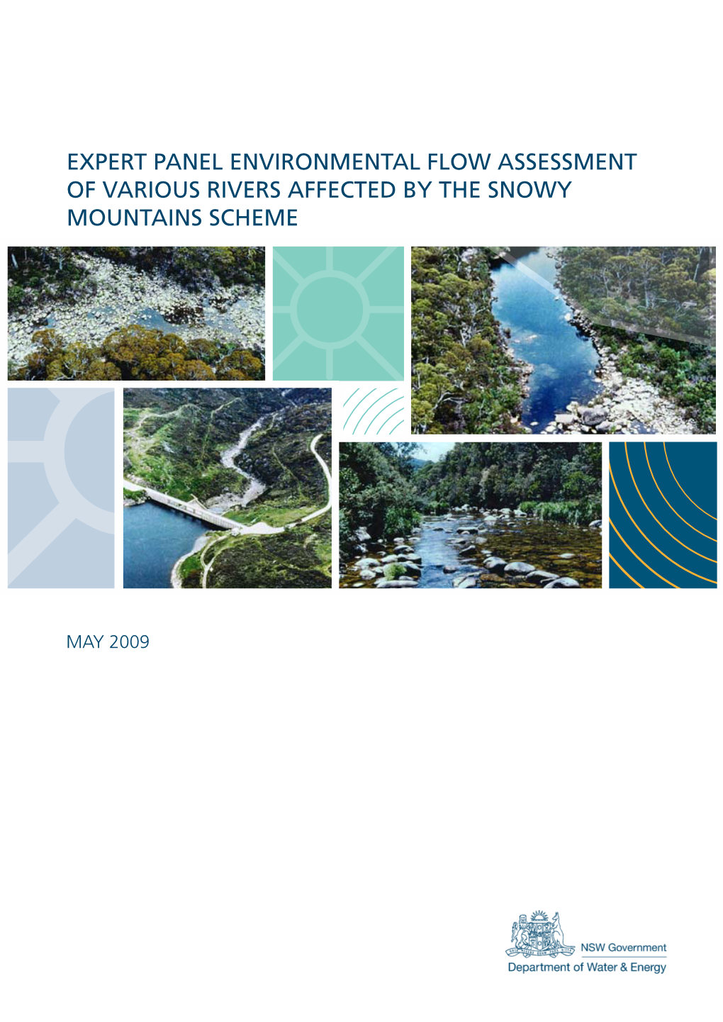 Expert Panel Environmental Flow Assessment of Various Rivers Affected by the Snowy Mountains Scheme