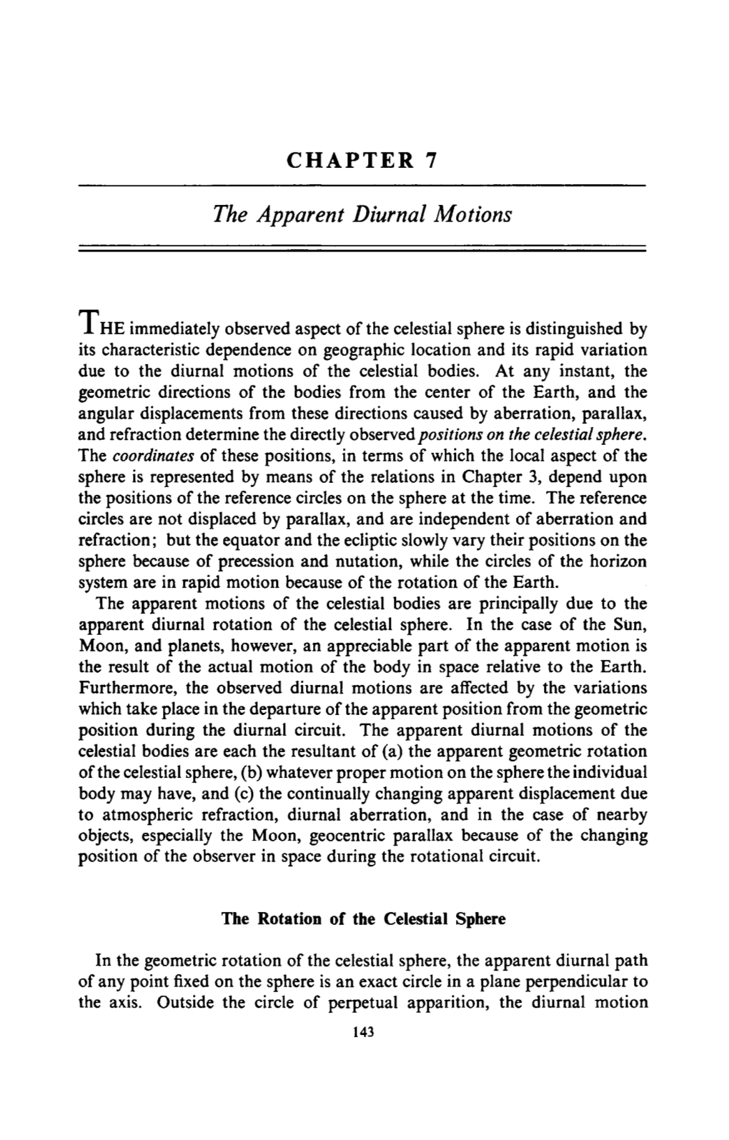 The Apparent Diurnal Motions