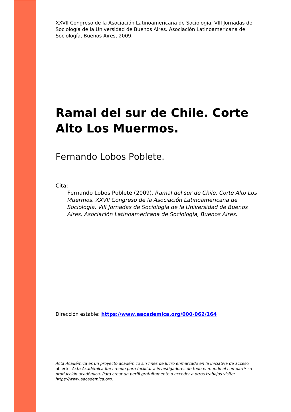 Ramal Del Sur De Chile. Corte Alto Los Muermos