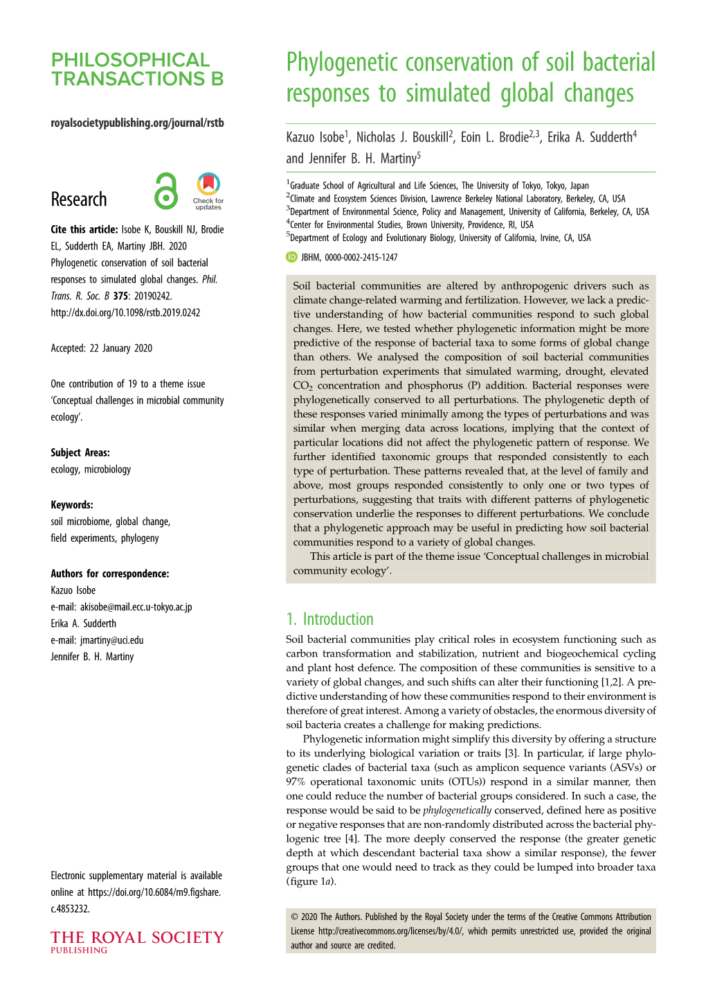 Phylogenetic Conservation of Soil Bacterial Responses to Simulated Global Changes Royalsocietypublishing.Org/Journal/Rstb Kazuo Isobe1, Nicholas J