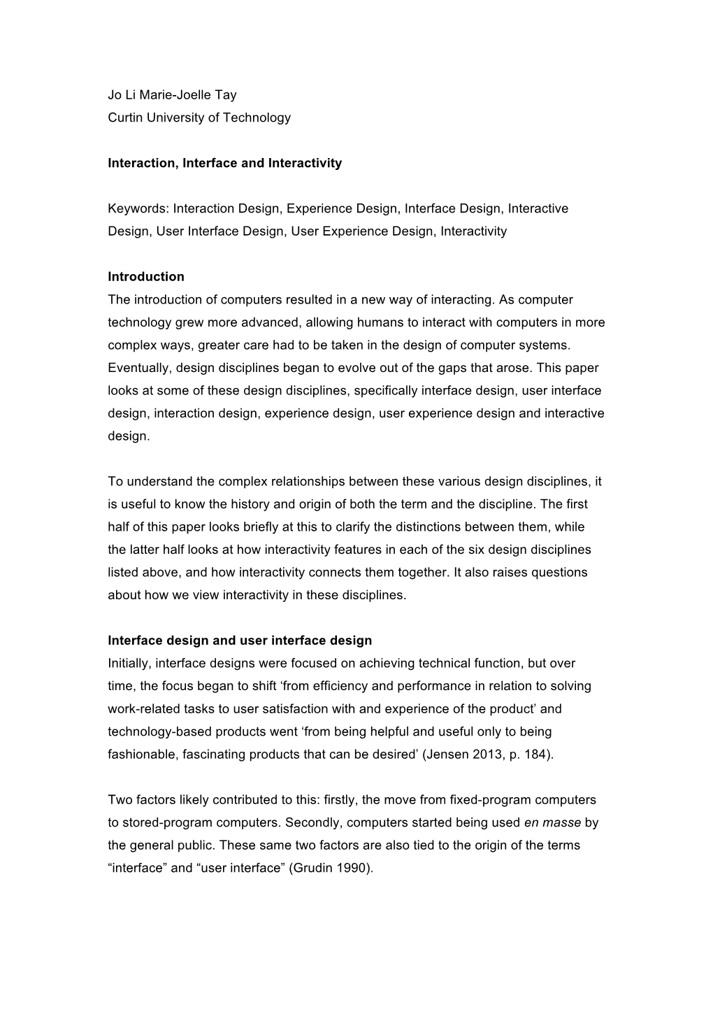 Interaction Design, Experience Design, Interface Design, Interactive Design, User Interface Design, User Experience Design, Interactivity