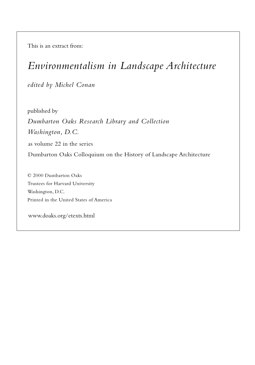 Environmentalism in Landscape Architecture Edited by Michel Conan