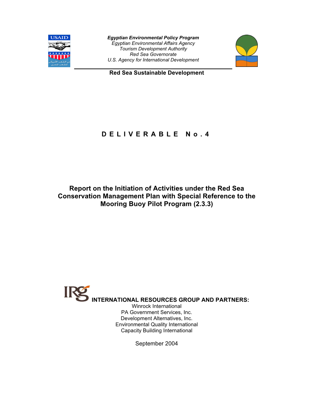 D E L I V E R a B L E N O . 4 Report on the Initiation of Activities Under the Red Sea Conservation Management Plan with Special