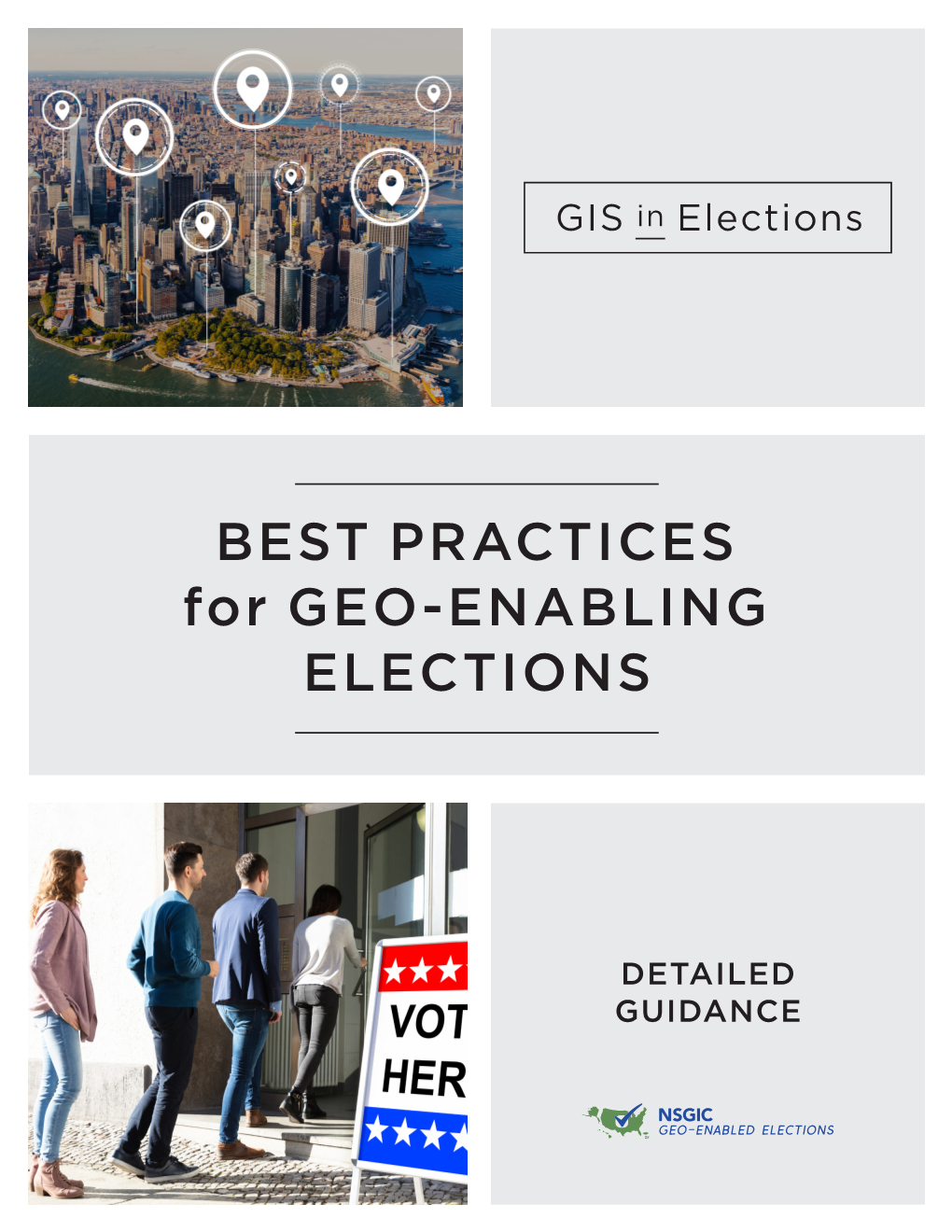 BEST PRACTICES for GEO-ENABLING ELECTIONS