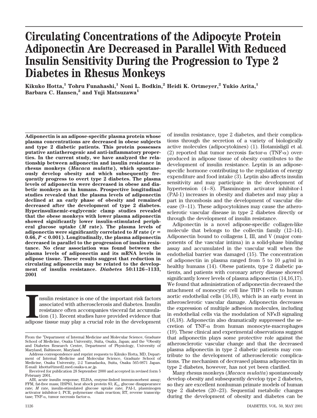 Circulating Concentrations of the Adipocyte Protein Adiponectin Are Decreased in Parallel with Reduced Insulin Sensitivity Durin