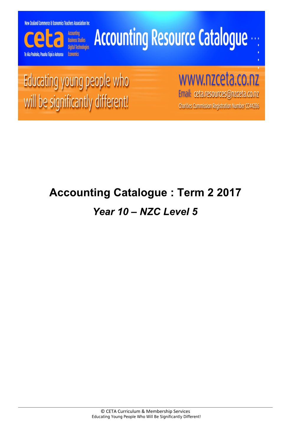 Accounting Catalogue : Term 2 2017 Year 10 NZC Level 5