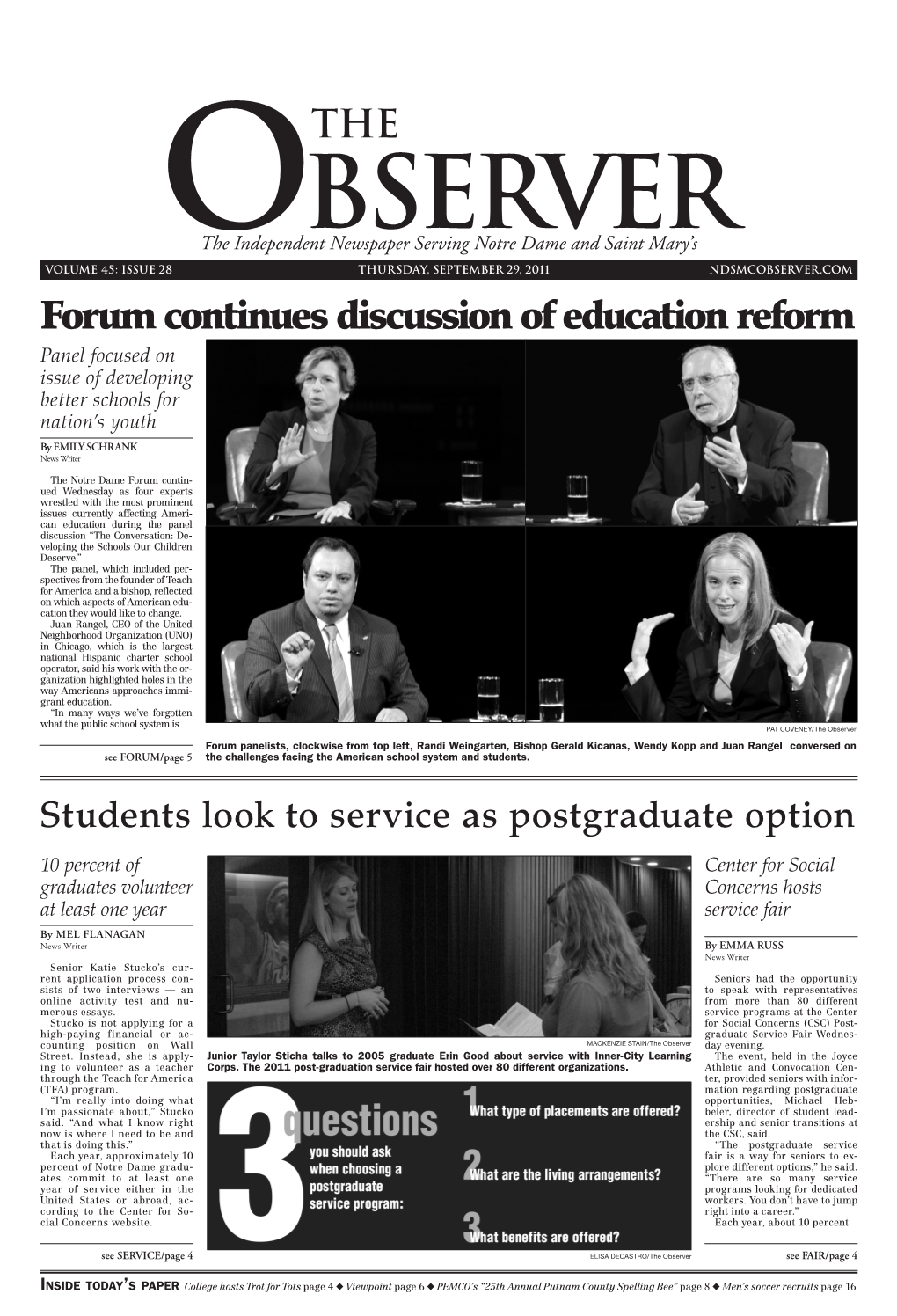 Forum Continues Discussion of Education Reform Panel Focused on Issue of Developing Better Schools for Nation’S Youth by EMILY SCHRANK News Writer