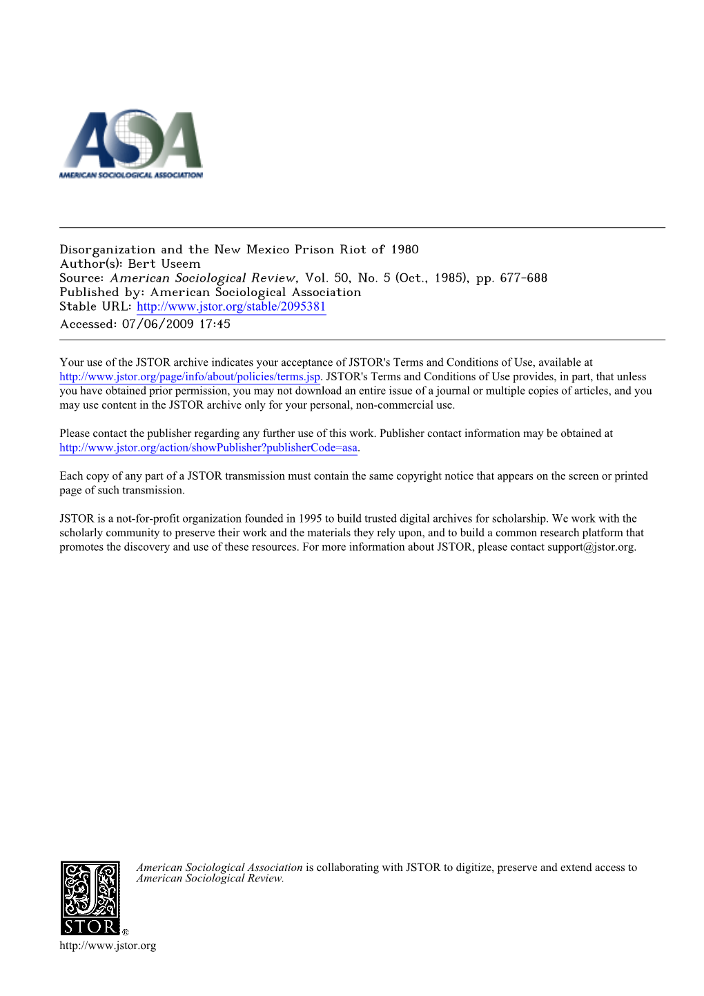 Disorganization and the New Mexico Prison Riot of 1980 Author(S): Bert Useem Source: American Sociological Review, Vol