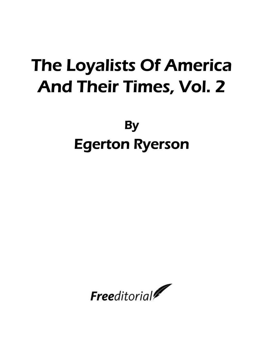 The Loyalists of America and Their Times, Vol. 2