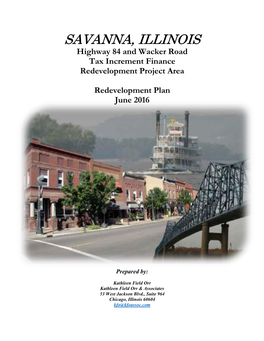 SAVANNA, ILLINOIS Highway 84 and Wacker Road Tax Increment Finance Redevelopment Project Area