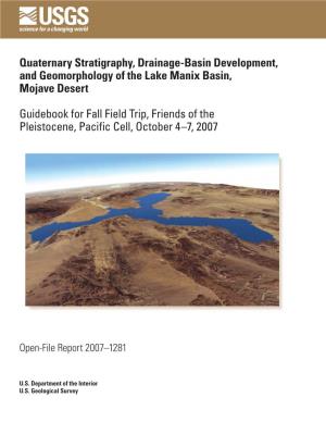 Quaternary Stratigraphy, Drainage-Basin Development, and Geomorphology of the Lake Manix Basin, Mojave Desert